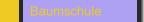 Baumschule